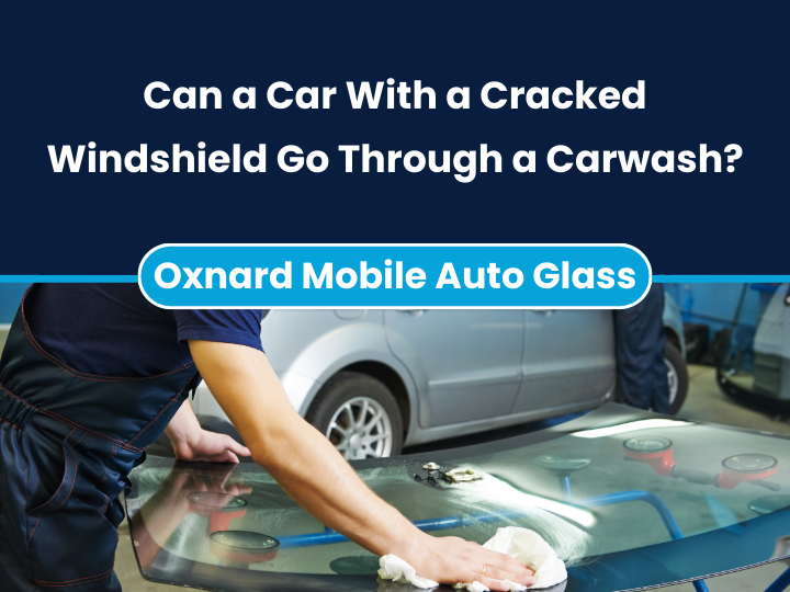 Can a Car With a Cracked Windshield Go Through a Carwash